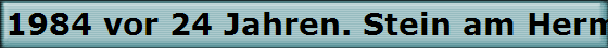1984 vor 24 Jahren. Stein am Hermann-L�ns-Weg