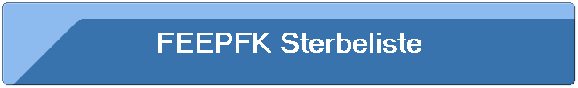 FEEPFK Sterbeliste
