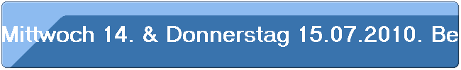 Mittwoch 14. & Donnerstag 15.07.2010. Besuch der Museem Sinsheim und Speyer mit 18 Personen.