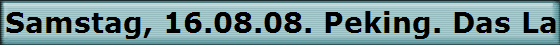 Samstag, 16.08.08. Peking. Das Lamakloster Yonghegong